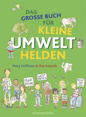 Buchcover Das große Buch für kleine Umwelthelden | Mary Hoffman | EAN 9783737357708 | ISBN 3-7373-5770-6 | ISBN 978-3-7373-5770-8