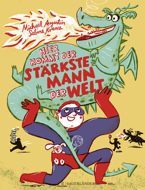 Buchcover Hier kommt der stärkste Mann der Welt | Michael Augustin | EAN 9783737357821 | ISBN 3-7373-5782-X | ISBN 978-3-7373-5782-1