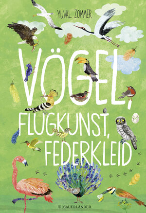 Buchcover Vögel, Flugkunst, Federkleid | Yuval Zommer | EAN 9783737358101 | ISBN 3-7373-5810-9 | ISBN 978-3-7373-5810-1