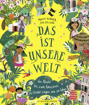 Buchcover Das ist unsere Welt | Tracey Turner | EAN 9783737358897 | ISBN 3-7373-5889-3 | ISBN 978-3-7373-5889-7