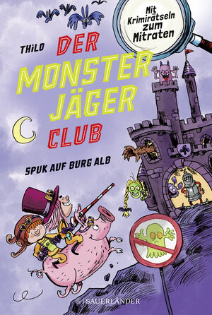 Buchcover Der Monsterjäger-Club 2 – Spuk auf Burg Alb | THiLO | EAN 9783737359252 | ISBN 3-7373-5925-3 | ISBN 978-3-7373-5925-2