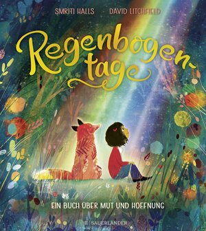 Buchcover Regenbogentage | Smriti Prasadam-Halls | EAN 9783737359573 | ISBN 3-7373-5957-1 | ISBN 978-3-7373-5957-3