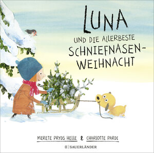 Buchcover Luna und die allerbeste Schniefnasen-Weihnacht | Merete Pryds Helle | EAN 9783737359887 | ISBN 3-7373-5988-1 | ISBN 978-3-7373-5988-7