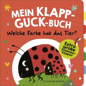 Buchcover Mein Klapp-Guck-Buch: Welche Farbe hat das Tier? | Susanne Weber | EAN 9783737362061 | ISBN 3-7373-6206-8 | ISBN 978-3-7373-6206-1