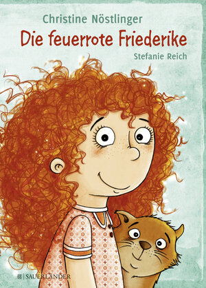 Buchcover Die feuerrote Friederike | Christine Nöstlinger | EAN 9783737363709 | ISBN 3-7373-6370-6 | ISBN 978-3-7373-6370-9