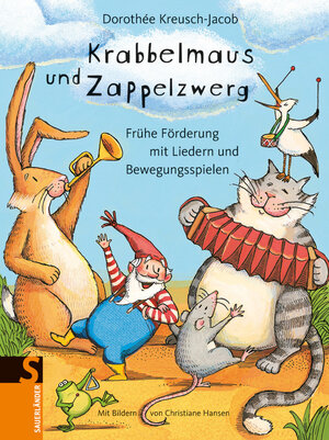 Buchcover Krabbelmaus und Zappelzwerg | Dorothée Kreusch-Jacob | EAN 9783737364157 | ISBN 3-7373-6415-X | ISBN 978-3-7373-6415-7