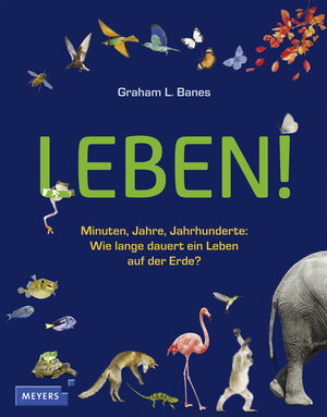 Buchcover Leben! | Graham L. Banes | EAN 9783737372022 | ISBN 3-7373-7202-0 | ISBN 978-3-7373-7202-2