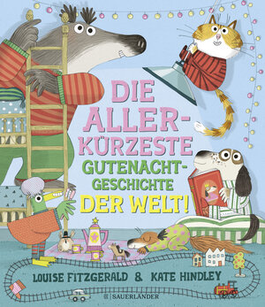 Buchcover Die allerkürzeste Gutenachtgeschichte der Welt | Louise Fitzgerald | EAN 9783737372466 | ISBN 3-7373-7246-2 | ISBN 978-3-7373-7246-6