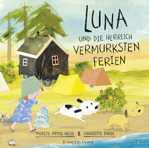 Buchcover Luna und die herrlich vermurksten Ferien | Merete Pryds Helle | EAN 9783737373043 | ISBN 3-7373-7304-3 | ISBN 978-3-7373-7304-3