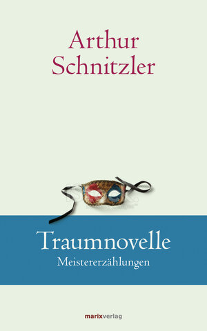 Buchcover Traumnovelle | Arthur Schnitzler | EAN 9783737409926 | ISBN 3-7374-0992-7 | ISBN 978-3-7374-0992-6