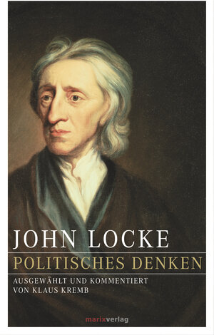 Buchcover John Locke – Politisches Denken | John Locke | EAN 9783737409940 | ISBN 3-7374-0994-3 | ISBN 978-3-7374-0994-0