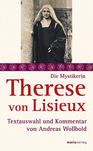 Buchcover Therese von Lisieux | Therese von Lisieux | EAN 9783737410137 | ISBN 3-7374-1013-5 | ISBN 978-3-7374-1013-7