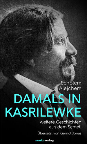 Buchcover Damals in Kasrilewke | Scholem Alejchem | EAN 9783737410519 | ISBN 3-7374-1051-8 | ISBN 978-3-7374-1051-9