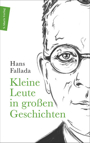 Buchcover Kleine Leute in großen Geschichten | Hans Fallada | EAN 9783737411769 | ISBN 3-7374-1176-X | ISBN 978-3-7374-1176-9