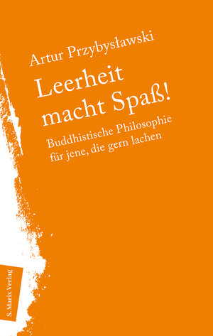 Buchcover Leerheit macht Spass! | Artur Przybysławski | EAN 9783737412070 | ISBN 3-7374-1207-3 | ISBN 978-3-7374-1207-0