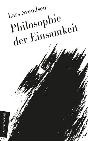 Buchcover Philosophie der Einsamkeit | Lars Fredrik Händler Svendsen | EAN 9783737413268 | ISBN 3-7374-1326-6 | ISBN 978-3-7374-1326-8