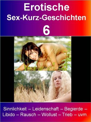 Buchcover Erotische Sex-Kurz-Geschichten 6 | I. Schmid | EAN 9783737525022 | ISBN 3-7375-2502-1 | ISBN 978-3-7375-2502-2