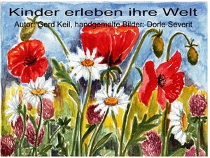 Buchcover Kinder erleben ihre Welt | Gerd Keil | EAN 9783737533157 | ISBN 3-7375-3315-6 | ISBN 978-3-7375-3315-7