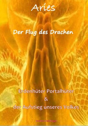 Buchcover Aries / Aries II - Der Flug des Drachen | Gwaiden Keil-Biegel | EAN 9783737543651 | ISBN 3-7375-4365-8 | ISBN 978-3-7375-4365-1