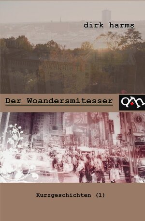 Buchcover Der Woandersmitesser | Dirk Harms | EAN 9783737544801 | ISBN 3-7375-4480-8 | ISBN 978-3-7375-4480-1