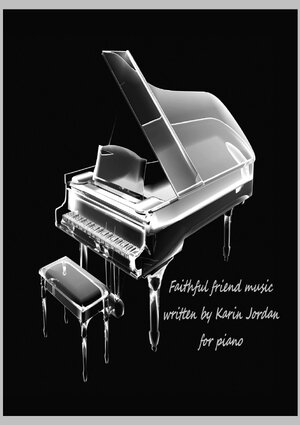 Buchcover Faithful friend music | Karin Jordan | EAN 9783737546942 | ISBN 3-7375-4694-0 | ISBN 978-3-7375-4694-2
