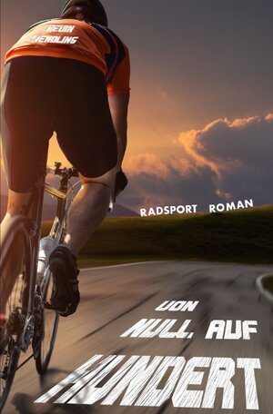 Buchcover Von Null auf Hundert | Kevin Wendling | EAN 9783737550512 | ISBN 3-7375-5051-4 | ISBN 978-3-7375-5051-2