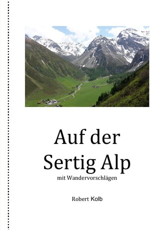 Buchcover Sertig Alp 2015 | Robert Kolb | EAN 9783737551922 | ISBN 3-7375-5192-8 | ISBN 978-3-7375-5192-2