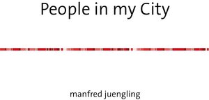 Buchcover People in my City | manfred juengling | EAN 9783737557801 | ISBN 3-7375-5780-2 | ISBN 978-3-7375-5780-1