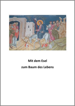 Buchcover Mit dem Esel zum Baum des Lebens | Jose Beslatz | EAN 9783737561228 | ISBN 3-7375-6122-2 | ISBN 978-3-7375-6122-8
