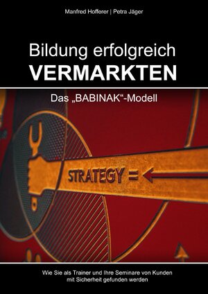 Buchcover Bildung erfolgreich vermarkten | Manfred Hofferer | EAN 9783737585194 | ISBN 3-7375-8519-9 | ISBN 978-3-7375-8519-4