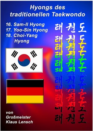 Buchcover Taekwondo Hyongs / Taekwondo Hyongs 16 bis 18 | Klaus Lensch | EAN 9783737591638 | ISBN 3-7375-9163-6 | ISBN 978-3-7375-9163-8