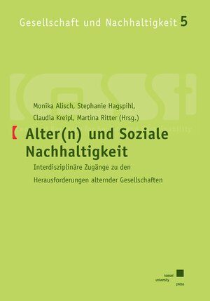 Buchcover Alter(n) und Soziale Nachhaltigkeit  | EAN 9783737603119 | ISBN 3-7376-0311-1 | ISBN 978-3-7376-0311-9