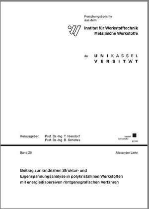 Buchcover Beitrag zur randnahen Struktur- und Eigenspannungsanalyse in polykristallinen Werkstoffen mit energiedispersiven röntgenografischen Verfahren | Alexander Liehr | EAN 9783737604239 | ISBN 3-7376-0423-1 | ISBN 978-3-7376-0423-9