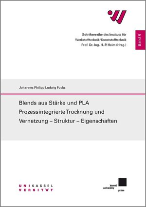 Buchcover Blends aus Stärke und PLA | Fuchs Johannes | EAN 9783737605663 | ISBN 3-7376-0566-1 | ISBN 978-3-7376-0566-3