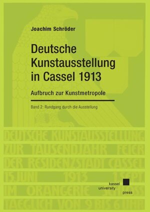 Buchcover Kunstausstellung in Cassel 1913 | Joachim Schröder | EAN 9783737609111 | ISBN 3-7376-0911-X | ISBN 978-3-7376-0911-1