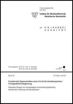 Buchcover Funktionale Eigenschaften einer Co-Ni-Ga Hochtemperatur-Formgedächtnislegierung | Christian Lauhoff | EAN 9783737609920 | ISBN 3-7376-0992-6 | ISBN 978-3-7376-0992-0