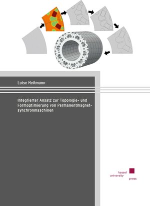 Buchcover Integrierter Ansatz zur Topologie- und Formoptimierung von Permanentmagnetsynchronmaschinen | Luise Heitmann | EAN 9783737610421 | ISBN 3-7376-1042-8 | ISBN 978-3-7376-1042-1