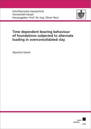 Buchcover Time dependent bearing behaviour of foundations subjected to alternate loading in overconsolidated clay | Aljoscha Ganal | EAN 9783737611671 | ISBN 3-7376-1167-X | ISBN 978-3-7376-1167-1
