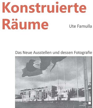 Buchcover Konstruierte Räume | Ute Famulla | EAN 9783737650984 | ISBN 3-7376-5098-5 | ISBN 978-3-7376-5098-4