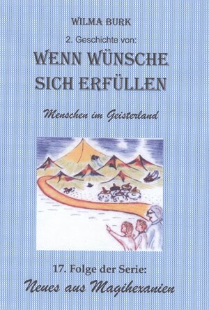 Buchcover Wenn Wünsche sich erfüllen 2. Geschichte | Wilma Burk | EAN 9783738020922 | ISBN 3-7380-2092-6 | ISBN 978-3-7380-2092-2