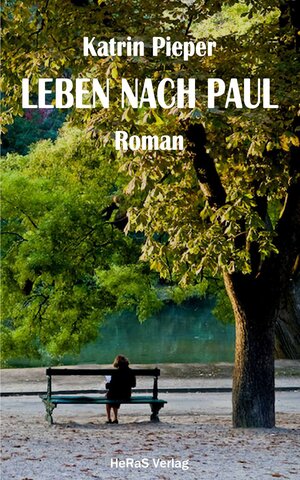Buchcover Leben nach Paul | Katrin Pieper | EAN 9783738029109 | ISBN 3-7380-2910-9 | ISBN 978-3-7380-2910-9