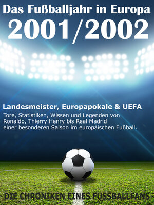 Buchcover Das Fußballjahr in Europa 2001 / 2002 | Werner Balhauff | EAN 9783738040876 | ISBN 3-7380-4087-0 | ISBN 978-3-7380-4087-6