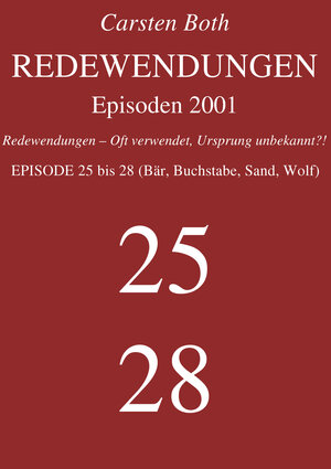 Buchcover Redewendungen: Episoden 2001 | Carsten Both | EAN 9783738048735 | ISBN 3-7380-4873-1 | ISBN 978-3-7380-4873-5