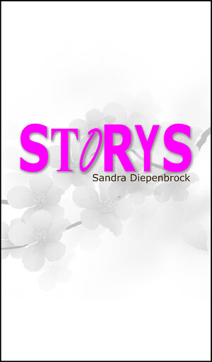 Buchcover STORYS | Sandra Diepenbrock | EAN 9783738058598 | ISBN 3-7380-5859-1 | ISBN 978-3-7380-5859-8