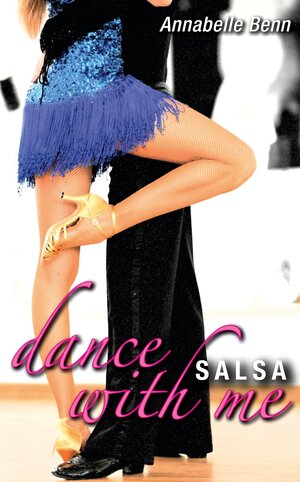 Buchcover Dance with me: Salsa | Annabelle Benn | EAN 9783738069013 | ISBN 3-7380-6901-1 | ISBN 978-3-7380-6901-3