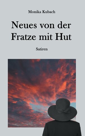 Buchcover Neues von der Fratze mit Hut | Monika Kubach | EAN 9783738600254 | ISBN 3-7386-0025-6 | ISBN 978-3-7386-0025-4