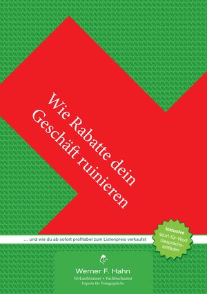 Buchcover Wie Rabatte dein Geschäft ruinieren | Werner F. Hahn | EAN 9783738602203 | ISBN 3-7386-0220-8 | ISBN 978-3-7386-0220-3