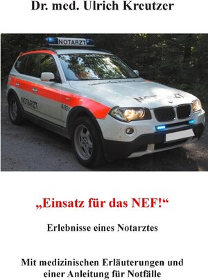 Buchcover Erlebnisse eines Notarztes | Ulrich Kreutzer | EAN 9783738603002 | ISBN 3-7386-0300-X | ISBN 978-3-7386-0300-2