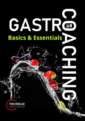 Buchcover Gastro-Coaching 2  | EAN 9783738610659 | ISBN 3-7386-1065-0 | ISBN 978-3-7386-1065-9