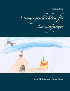 Buchcover Sommergeschichten für Leseanfänger | Katrin Bohn | EAN 9783738619034 | ISBN 3-7386-1903-8 | ISBN 978-3-7386-1903-4